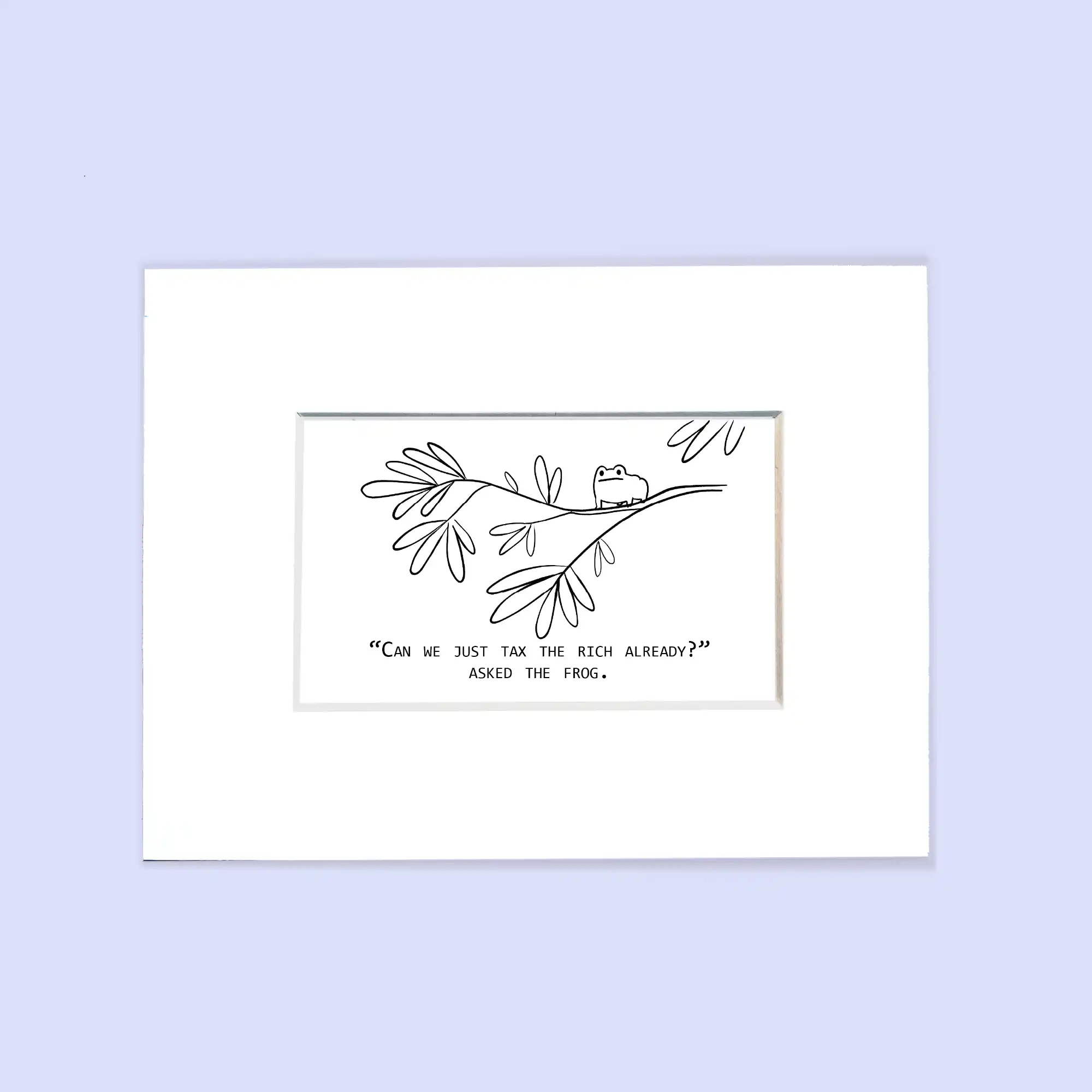 “The Rich” Existential Frogs Microprint